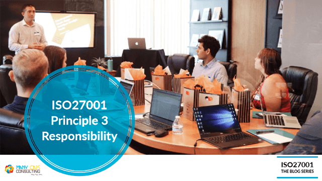 ISO27001--Principle-3--Responsibility