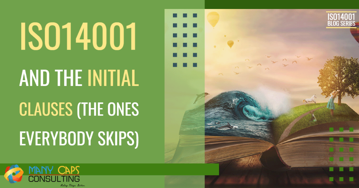 ISO14001 and The Initial Clauses (the ones everybody skips)