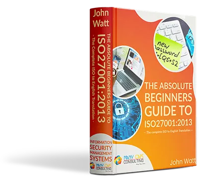 The Absolute Beginners Guide to ISO27001